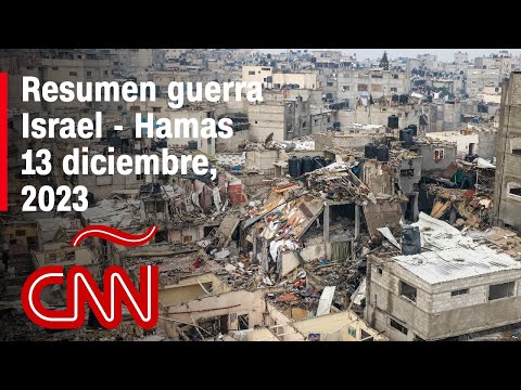 Resumen en video de la guerra Israel – Hamas: noticias del 13 de diciembre de 2023