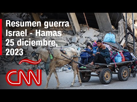 Resumen en video de la guerra Israel – Hamas: noticias del 25 de diciembre de 2023 Resumen en video de la guerra Israel – Hamas: noticias del 25 de diciembre de 2023
