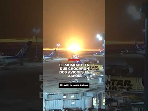 Así fue el momento en que chocaron dos aviones en #Japón #japanairlines #earthquake