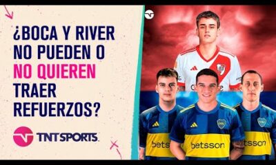 ¿#Boca y #River NO PUEDEN o NO QUIEREN tras más refuerzos? 🧐