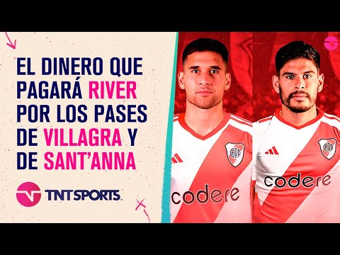 El dinero que pagará River por Rodrigo Villagra y Agustín Sant’Anna, los nuevos refuerzos El dinero que pagará River por Rodrigo Villagra y Agustín Sant’Anna, los nuevos refuerzos