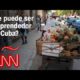 El mito de los emprendedores en Cuba, ¿es real?