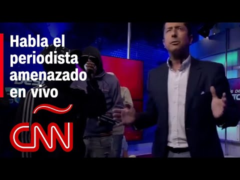 Habla el periodista de Ecuador al que amenazaron con un arma en vivo por televisión Habla el periodista de Ecuador al que amenazaron con un arma en vivo por televisión