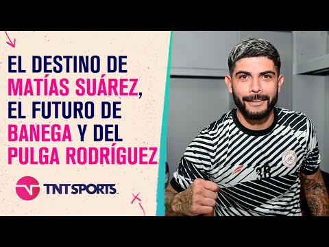 Posible destino de MATÍAS SUÁREZ | Futuro definido para EVER BANEGA | 3 clubes que buscan al PULGA Posible destino de MATÍAS SUÁREZ | Futuro definido para EVER BANEGA | 3 clubes que buscan al PULGA