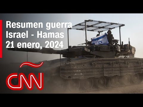 Resumen en video de la guerra Israel – Hamas: noticias del 21 de enero de 2024 Resumen en video de la guerra Israel – Hamas: noticias del 21 de enero de 2024