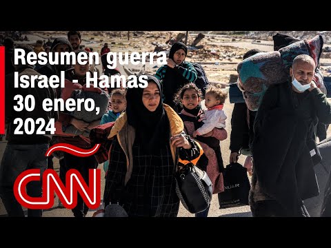 Resumen en video de la guerra Israel – Hamas: noticias del 30 de enero de 2024 Resumen en video de la guerra Israel – Hamas: noticias del 30 de enero de 2024