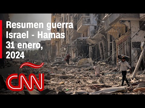 Resumen en video de la guerra Israel – Hamas: noticias del 31 de enero de 2024 Resumen en video de la guerra Israel – Hamas: noticias del 31 de enero de 2024