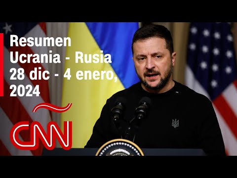 Resumen en video de la guerra Ucrania – Rusia: noticias de la semana 28 dic. al 4 de enero de 2024
