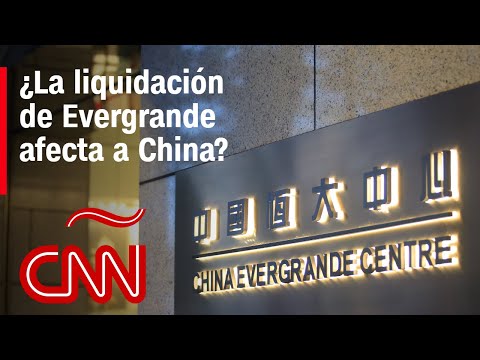 ¿Cómo afecta a la economía China la liquidación de Evergrande? ¿Cómo afecta a la economía China la liquidación de Evergrande?