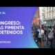 Congreso: incidentes, gases y detenidos