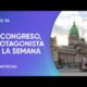 El Congreso, escenario principal de la semana polÃ­tica