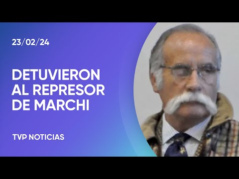El exmilitar condenado Gustavo De Marchi fue detenido
