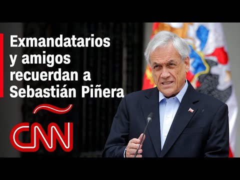 Exmandatarios y amigos recuerdan a Sebastián Piñera Exmandatarios y amigos recuerdan a Sebastián Piñera
