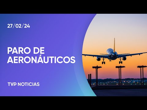 Mañana: paro aeronáutico por 24 horas Mañana: paro aeronáutico por 24 horas