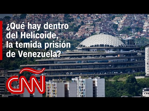 ¿Qué hay dentro del Helicoide, la temida prisión denunciada como un centro de torturas en Venezuela