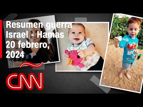 Resumen en video de la guerra Israel – Hamas: noticias del 20 de febrero de 2024 Resumen en video de la guerra Israel – Hamas: noticias del 20 de febrero de 2024