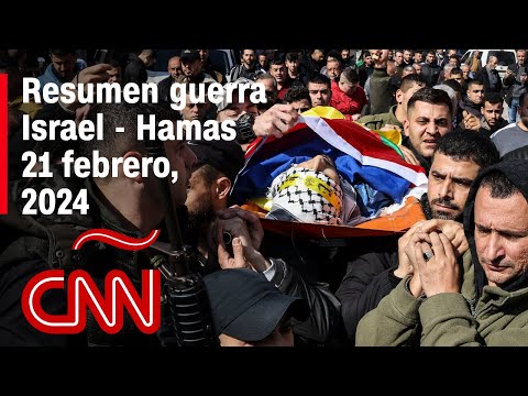 Resumen en video de la guerra Israel – Hamas: noticias del 21 de febrero de 2024