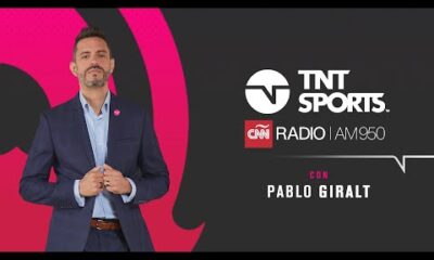 Se viene la fecha de los clásicos – TNT Sports en CNN Radio