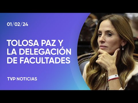 Tolosa Paz: “Hoy la discusiÃ³n estÃ¡ dada en la delegaciÃ³n de facultades”