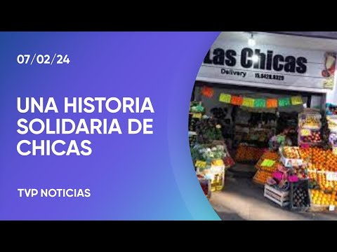 VerdulerÃa “Las Chicas”: una historia de solidaridad VerdulerÃa “Las Chicas”: una historia de solidaridad