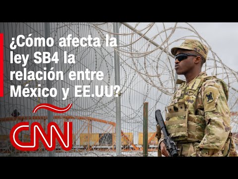Así afectará la relación entre México y Estados Unidos la polémica ley de Texas SB4
