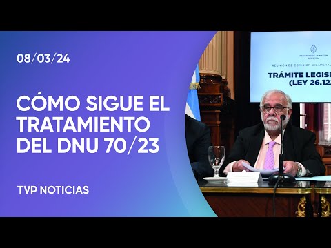 Cómo sigue el tratamiento del DNU 70/23 en el Congreso Cómo sigue el tratamiento del DNU 70/23 en el Congreso