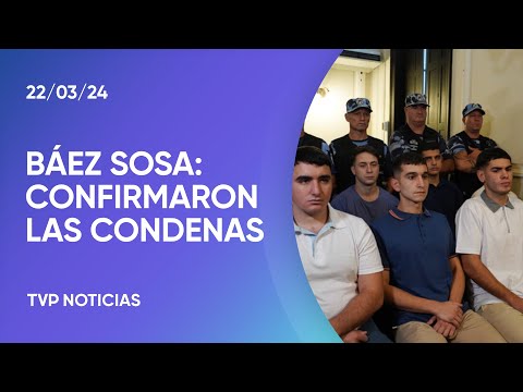 Caso BÃ¡ez Sosa: confirmaron las condenas para los ocho rugbiers