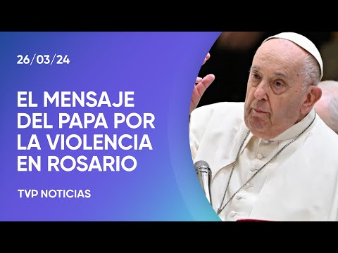 El mensaje del papa Francisco por la violencia en Rosario