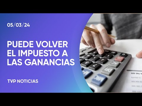 Impuesto a las Ganancias: analizan restituirlo Impuesto a las Ganancias: analizan restituirlo