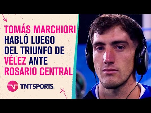 La palabra de Tomás Marchiori tras el triunfo de #Vélez ante #RosarioCentral