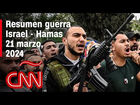 Resumen en video de la guerra Israel – Hamas: noticias del 21 de marzo de 2024 Resumen en video de la guerra Israel – Hamas: noticias del 21 de marzo de 2024