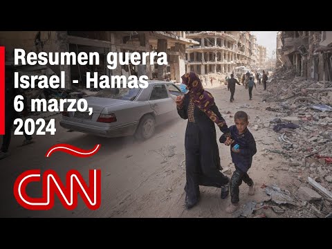 Resumen en video de la guerra Israel – Hamas: noticias del 6 de marzo de 2024