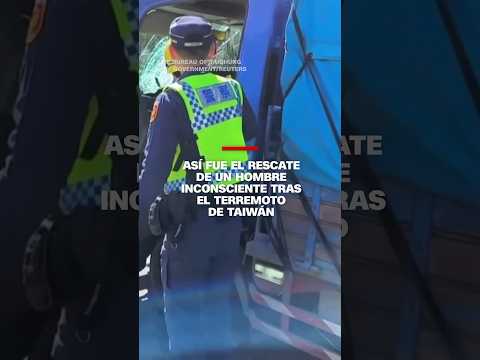 Así fue el rescate de un hombre inconsciente tras el terremoto de #Taiwán