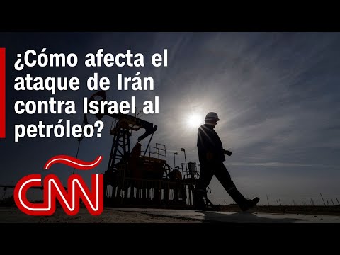 ¿Cómo afecta el ataque de Irán contra Israel al petróleo? ¿Cómo afecta el ataque de Irán contra Israel al petróleo?