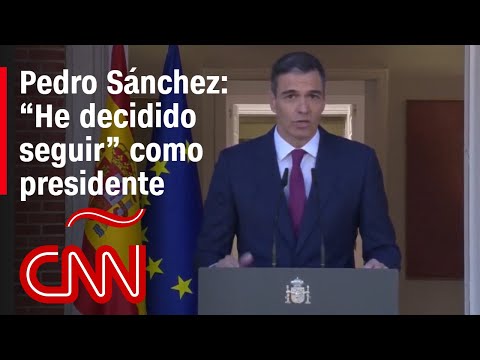 Discurso completo de Pedro Sánchez: “He decidido seguir” como presidente Discurso completo de Pedro Sánchez: “He decidido seguir” como presidente