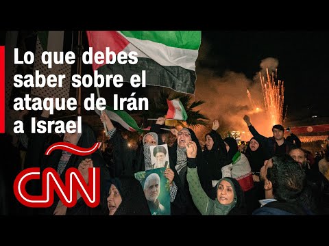 Esto es lo que debes saber sobre el ataque de Irán a Israel Esto es lo que debes saber sobre el ataque de Irán a Israel
