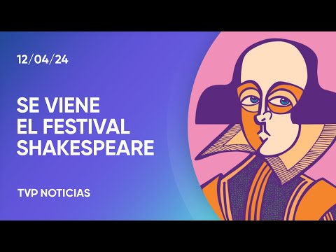 Llega una nueva edición del Festival Shakespeare a la Ciudad Llega una nueva edición del Festival Shakespeare a la Ciudad