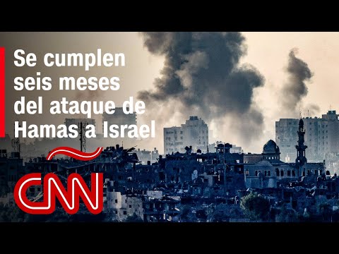 Los seis primeros meses del conflicto entre Israel y Hamas Los seis primeros meses del conflicto entre Israel y Hamas
