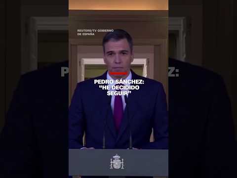Pedro Sánchez: “He decidido seguir” Pedro Sánchez: “He decidido seguir”
