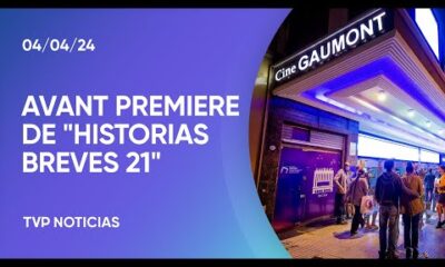 Presentaron en el Gaumont la avant premiere de “Historias breves 21”