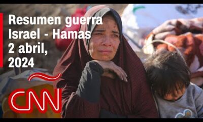 Resumen en video de la guerra Israel – Hamas: noticias del 2 de abril de 2024