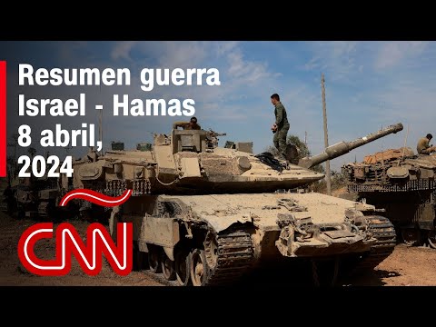 Resumen en video de la guerra Israel – Hamas: noticias del 8 de abril de 2024 Resumen en video de la guerra Israel – Hamas: noticias del 8 de abril de 2024