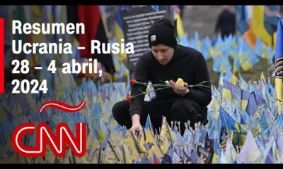 Resumen en video de la guerra Ucrania – Rusia: noticias de la semana 28 marzo – 4 abril, 2024