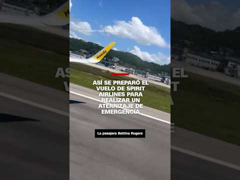 Así se preparó el vuelo de Spirit Airlines para realizar un aterrizaje de emergencia Así se preparó el vuelo de Spirit Airlines para realizar un aterrizaje de emergencia