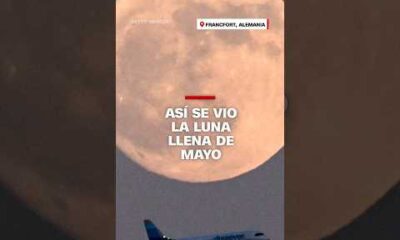 Así se vio la #luna llena de mayo