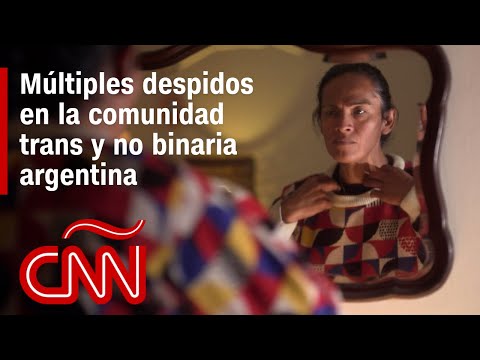 ¿Cómo afectan los despidos del Gobierno argentino a la población trans y no binaria ¿Cómo afectan los despidos del Gobierno argentino a la población trans y no binaria