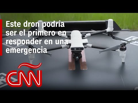 ¿Cómo este dron podría ser el primero en responder en una emergencia ¿Cómo este dron podría ser el primero en responder en una emergencia
