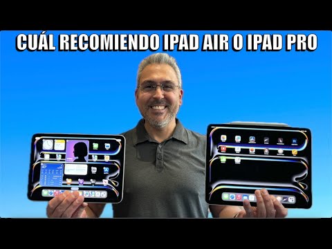 Cuál iPad Comprar el iPad Pro o el iPad Air? Cuál iPad Comprar el iPad Pro o el iPad Air?