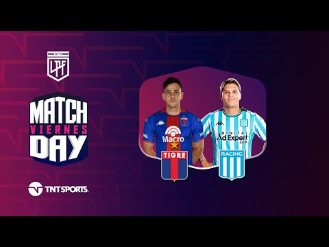 Matchday EN VIVO – Tigre vs. Racing – Fecha 3 Torneo de la Liga 2024