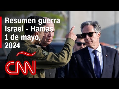 Resumen en video de la guerra Israel – Hamas: noticias del 01 de mayo de 2024 Resumen en video de la guerra Israel – Hamas: noticias del 01 de mayo de 2024